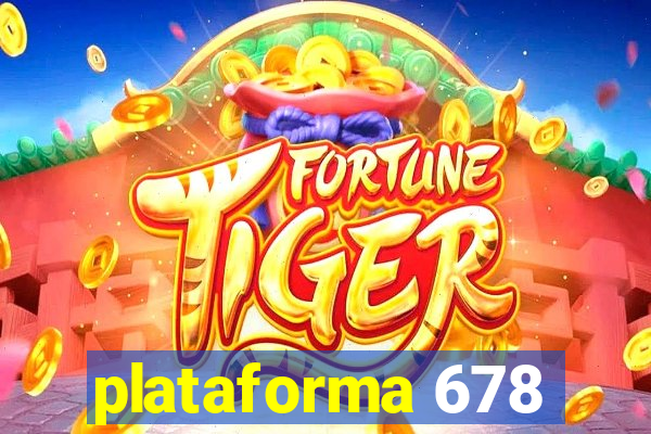 plataforma 678